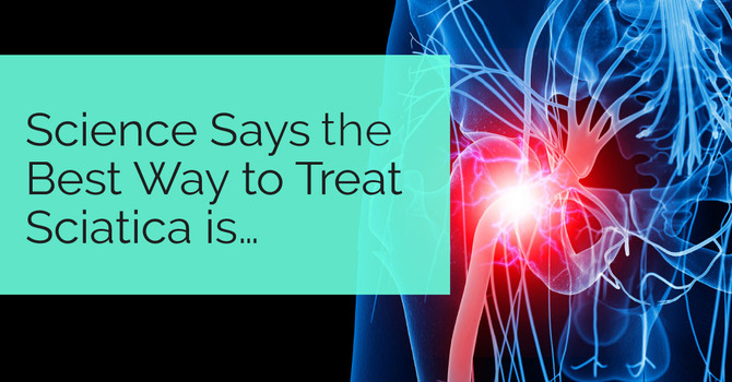 Science Says the Best Way to Treat Sciatica is… image