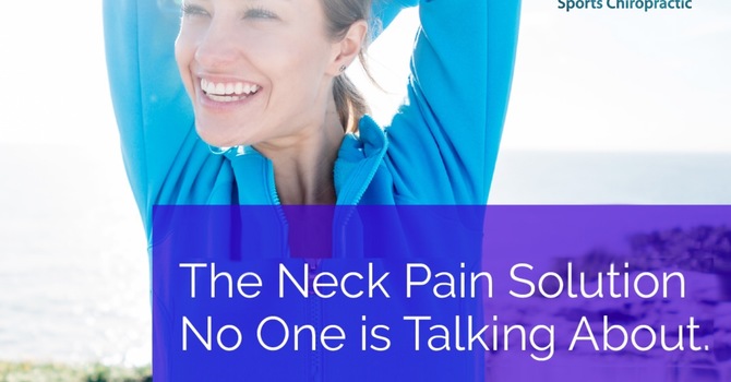 The Neck Pain Solution No One is Talking About image